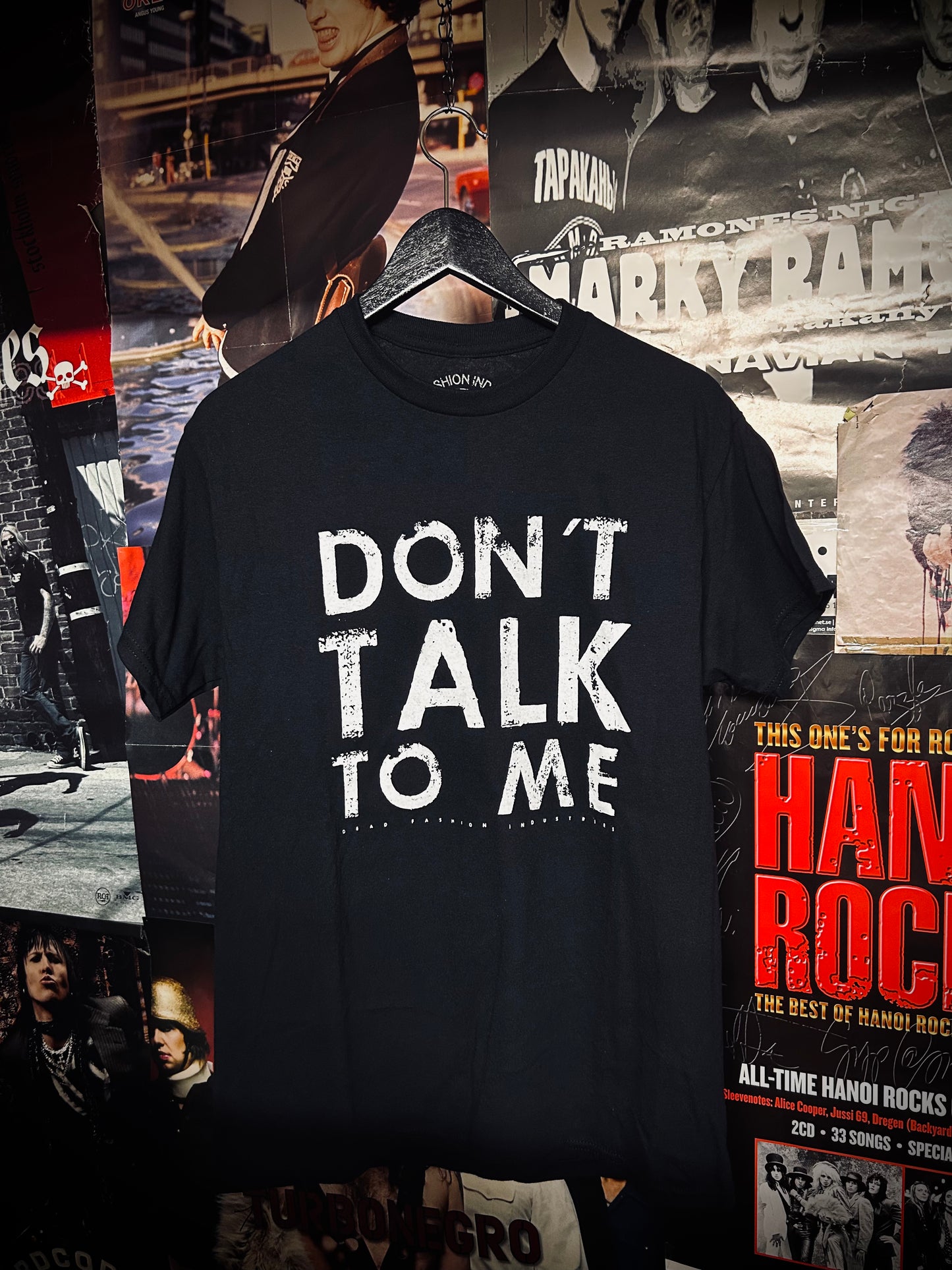 Don't Talk To Me - T-Shirt